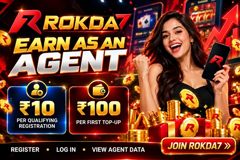 Rokda7 agent programme: ₹10 per qualifying registration and ₹100 per first top-up.